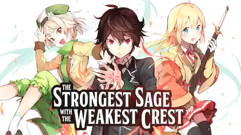 Cover of The Strongest Sage with the Weakest Crest
