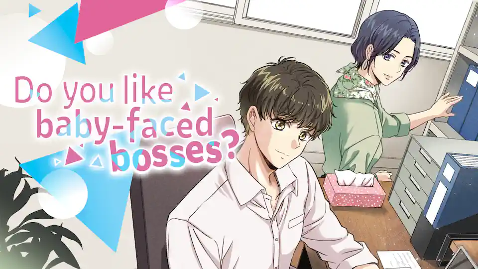 Cover of Do you like baby-faced bosses?