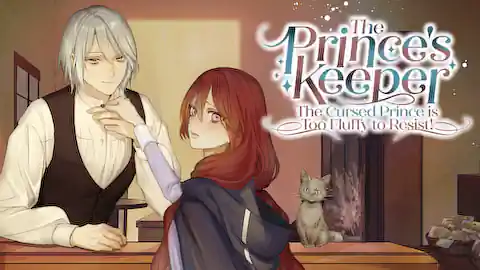 Cover of The Prince's Keeper: The Cursed Prince is Too Fluffy to Resist!