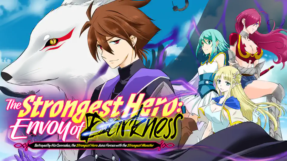Cover of The Strongest Hero: Envoy of Darkness -Betrayed by His Comrades, the Strongest Hero Joins Forces with the Strongest Monster-