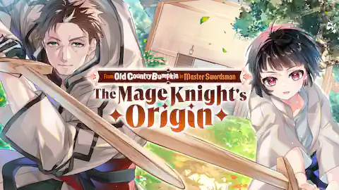 Cover of From Old Country Bumpkin to Master Swordsman: The Mage Knight's Origin