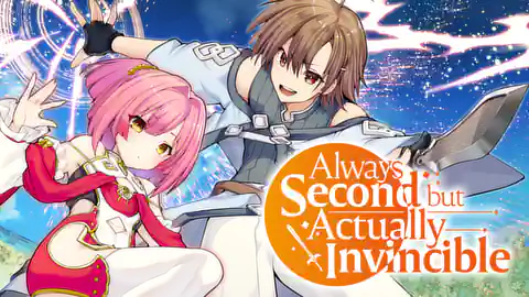 Cover of Always Second but Actually Invincible