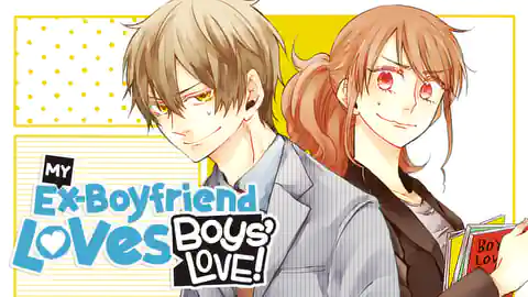 Cover of (All Ch.) My Ex-Boyfriend Loves Boys' Love!