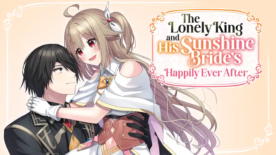 Cover of The Lonely King and His Sunshine Bride’s Happily Ever After