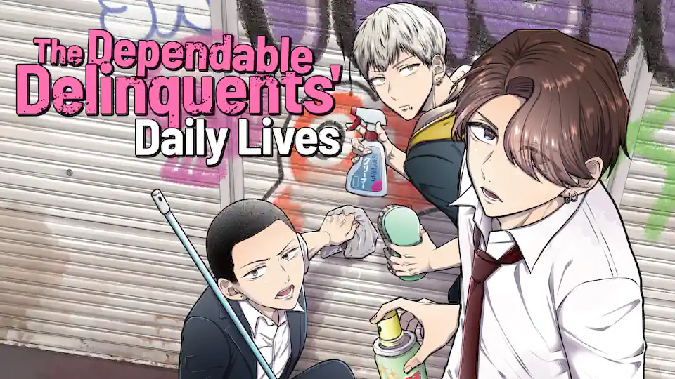 Cover of The Dependable Delinquents' Daily Lives