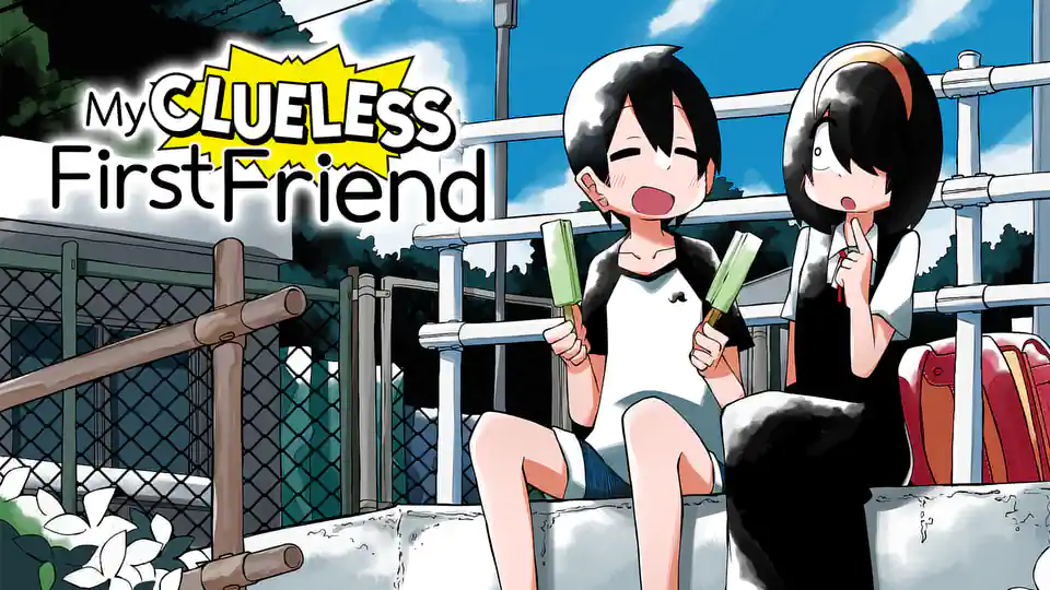 Cover of My Clueless First Friend