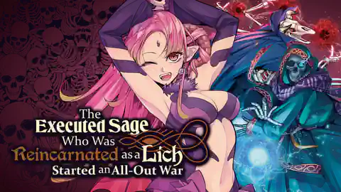 Cover of The Executed Sage Who Was Reincarnated as a Lich Started an All-Out War (Ranked #null)