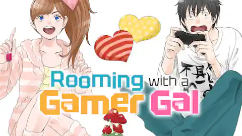 Cover of (Ch.1-120) Rooming with a Gamer Gal