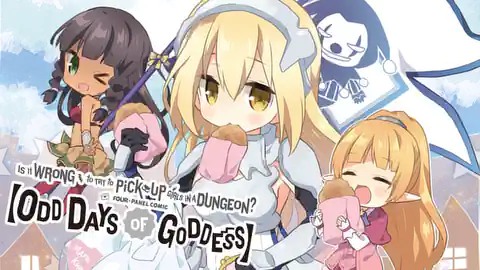 Cover of (All Ch.) Is It Wrong to Try to Pick Up Girls in a Dungeon? Four-Panel Comic: Odd Days of Goddess