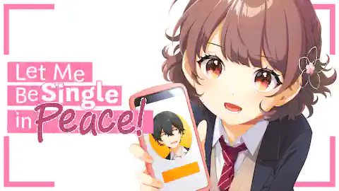 Cover of Let Me Be Single in Peace!