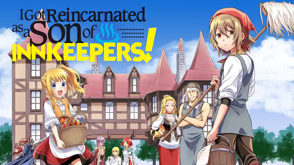 Cover of I Got Reincarnated as a Son of Innkeepers!