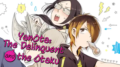 Cover of (Ch.1-49 -1) YanOta: The Delinquent and the Otaku