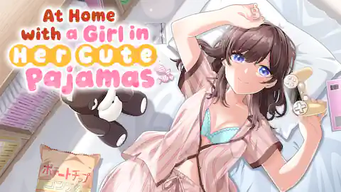 Cover of (All Ch.) At Home with a Girl in Her Cute Pajamas