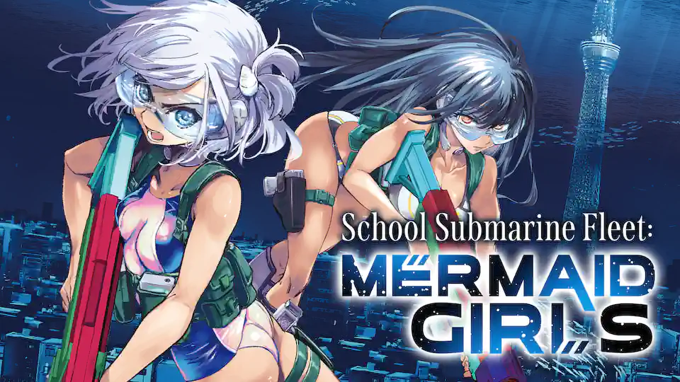 Cover of School Submarine Fleet: MERMAID GIRLS