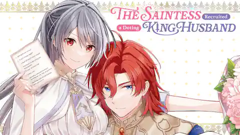 Cover of The Saintess Recruited a Doting King Husband