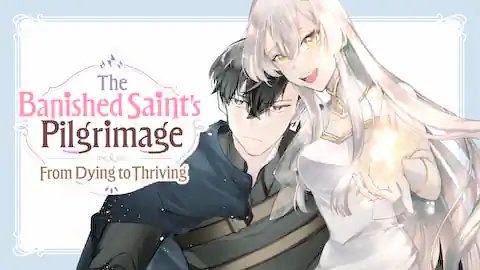 Cover of (All Ch.) The Banished Saint's Pilgrimage: From Dying to Thriving