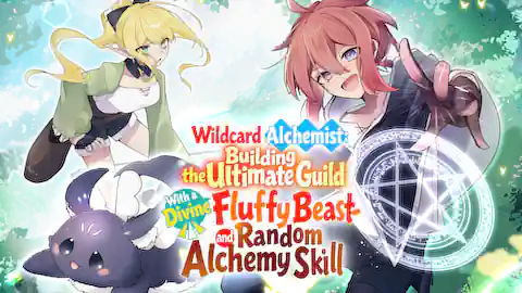 Cover of Wildcard Alchemist: Building the Ultimate Guild With a Divine Fluffy Beast and Random Alchemy Skill