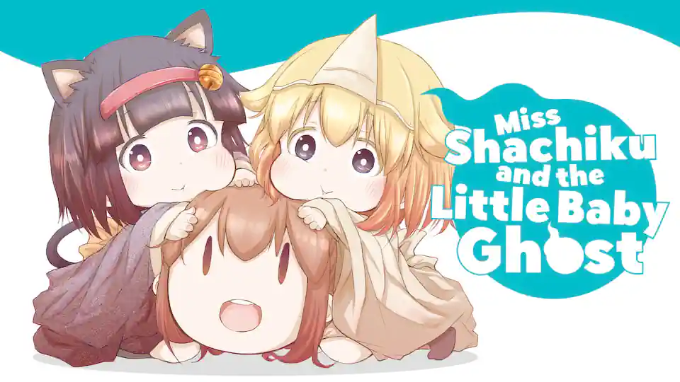 Cover of Miss Shachiku and the Little Baby Ghost