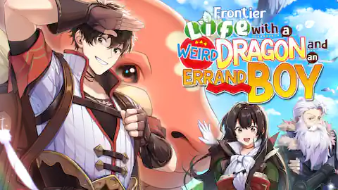 Cover of (All Ch.) Frontier Life with a Weird Dragon and an Errand Boy
