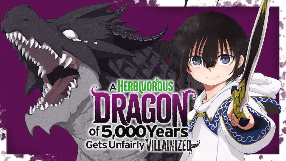 Cover of A Herbivorous Dragon of 5,000 Years Gets Unfairly Villainized