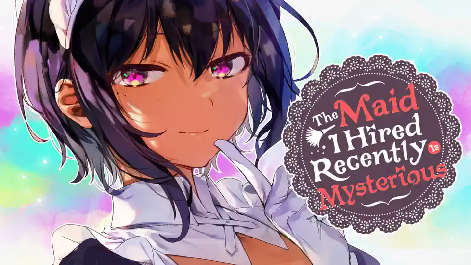 Cover of The Maid I Hired Recently Is Mysterious