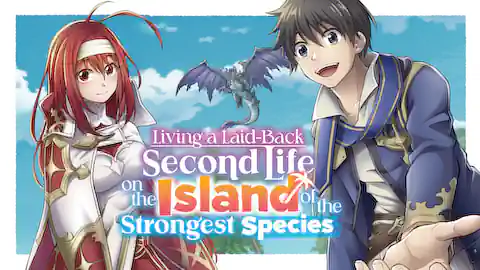 Cover of (Ch.1-36) Living a Laid-Back Second Life on the Island of the Strongest Species