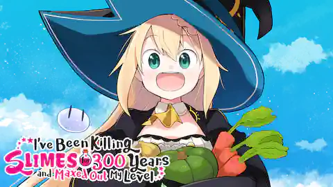 Cover of I've Been Killing Slimes for 300 Years and Maxed Out My Level