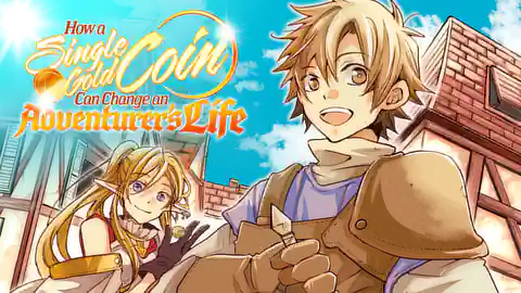 Cover of (All Ch.) How a Single Gold Coin Can Change an Adventurer's Life