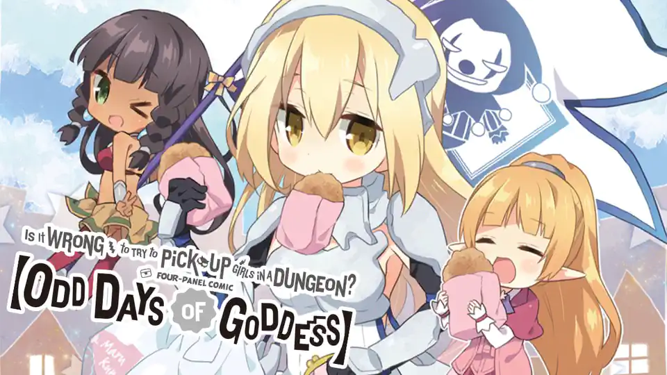 Cover of Is It Wrong to Try to Pick Up Girls in a Dungeon? Four-Panel Comic: Odd Days of Goddess