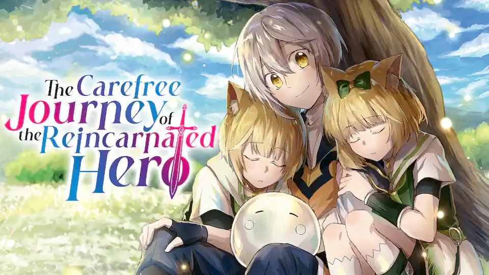 Cover of The Carefree Journey of the Reincarnated Hero