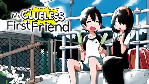 Cover of (Ch.1-189) My Clueless First Friend