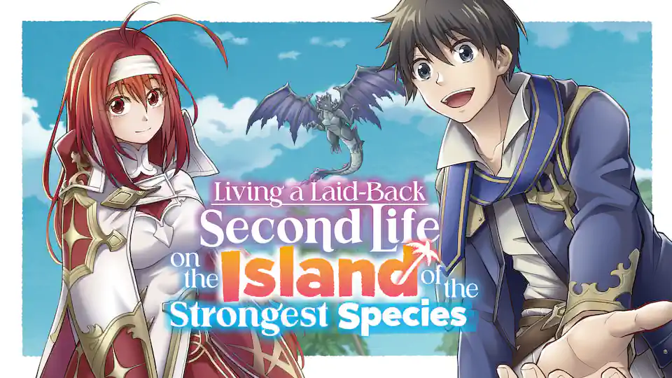 Cover of Living a Laid-Back Second Life on the Island of the Strongest Species