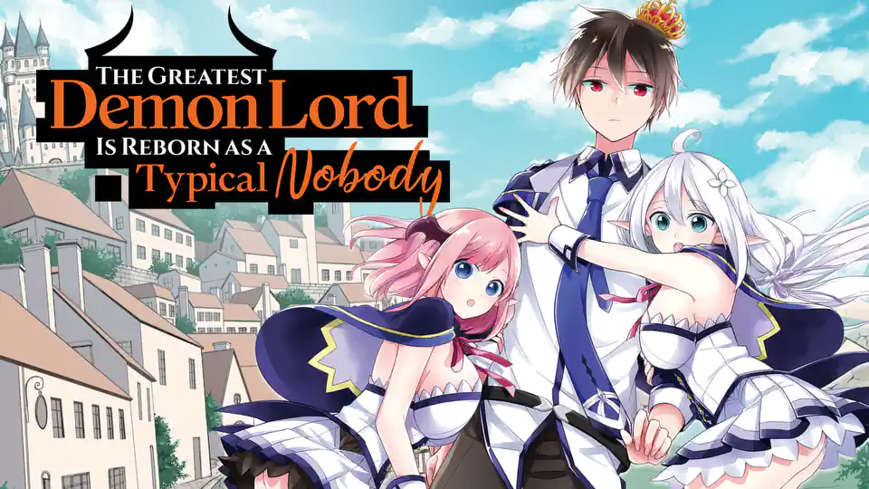 Cover of The Greatest Demon Lord Is Reborn as a Typical Nobody