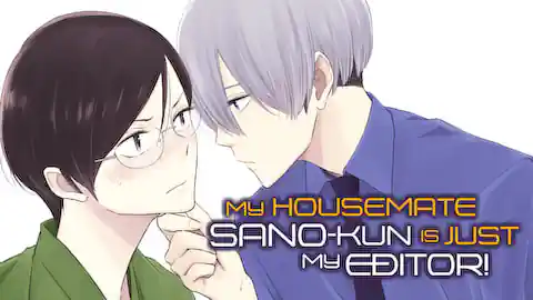 Cover of My Housemate Sano-kun Is Just My Editor!